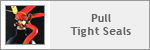 Pull Tight Seals